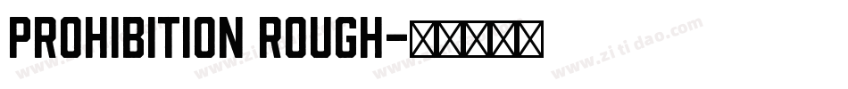 Prohibition Rough字体转换